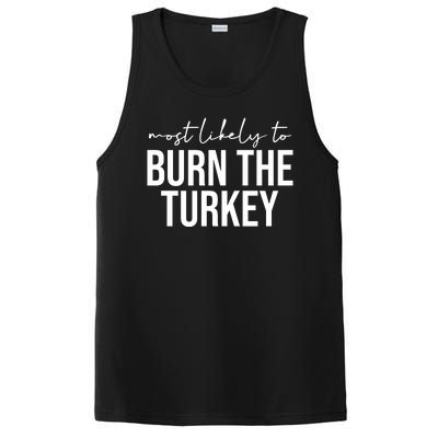 Most Likely To Burn The Turkey Funny Thanksgiving PosiCharge Competitor Tank