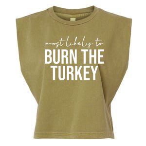 Most Likely To Burn The Turkey Funny Thanksgiving Garment-Dyed Women's Muscle Tee