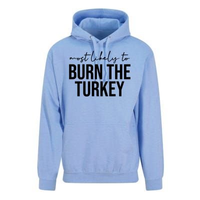 Most Likely To Burn The Turkey Funny Thanksgiving Unisex Surf Hoodie