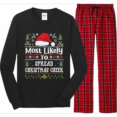 Most Likely To Spread Christmas Cheer Funny Cute Xmas Joyful Gift Long Sleeve Pajama Set