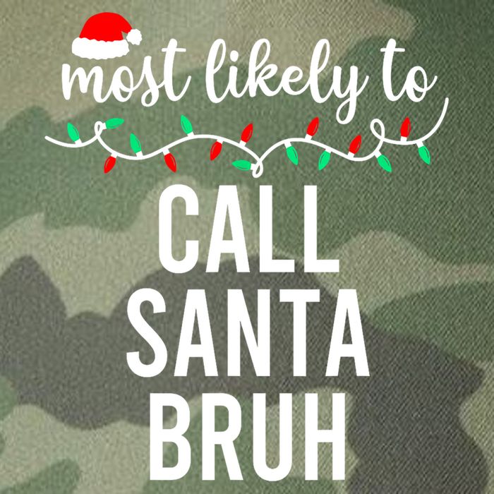 Most Likely To Call Santa Bruh Matching Funny Christmas Legacy Tie Dye Trucker Hat