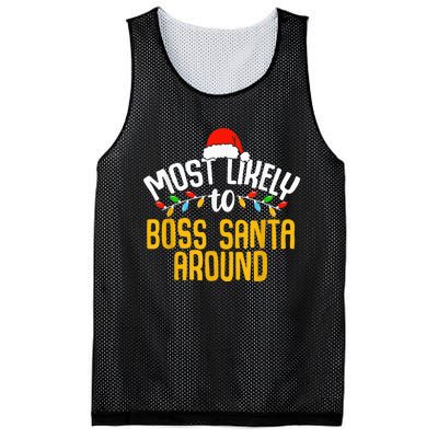 Most Likely To Boss Santa Around Funny Family Christmas Mesh Reversible Basketball Jersey Tank