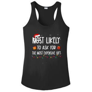 Most Likely To Ask For The Most Expensive Gifts Christmas Ladies PosiCharge Competitor Racerback Tank