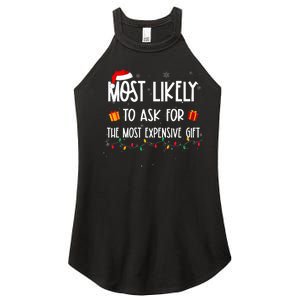 Most Likely To Ask For The Most Expensive Gifts Christmas Women's Perfect Tri Rocker Tank