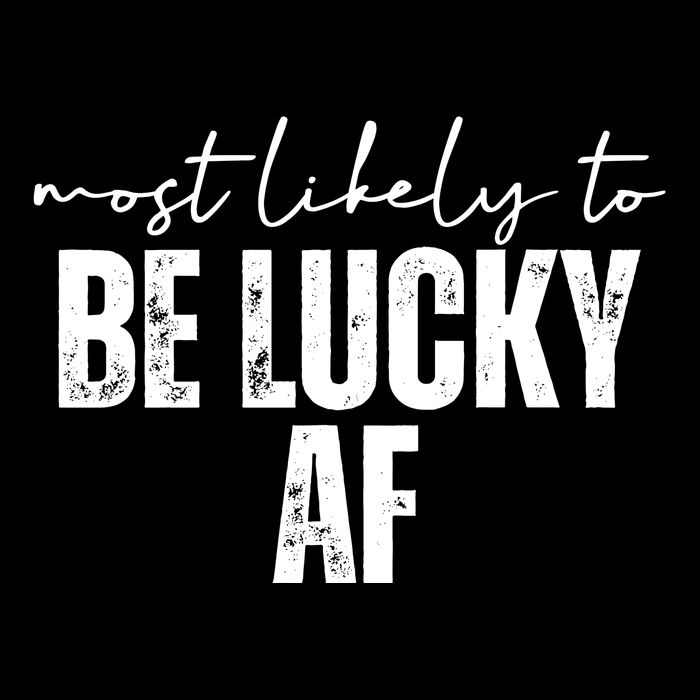 Most Likely To Be Lucky Af St Patricks Day 16 in Basic Backpack