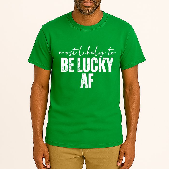 Most Likely To Be Lucky Af St Patricks Day Tall T-Shirt