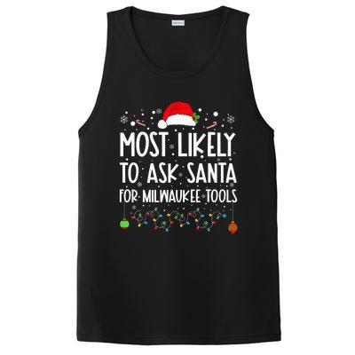 Most Likely To Ask Santa For Milwaukee Tools Christmas Xmas PosiCharge Competitor Tank