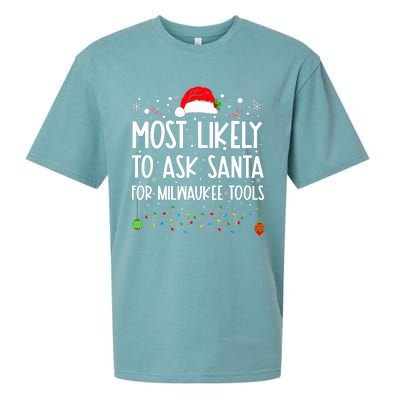 Most Likely To Ask Santa For Milwaukee Tools Christmas Xmas Sueded Cloud Jersey T-Shirt