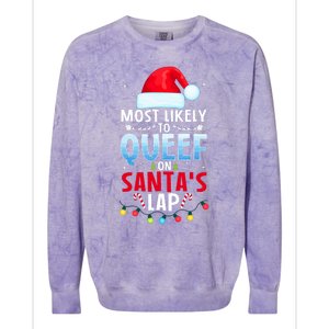 Most Likely To Queef On SantaS Lap Funny Embarrassing Adult Colorblast Crewneck Sweatshirt