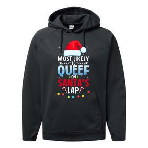 Most Likely To Queef On SantaS Lap Funny Embarrassing Adult Performance Fleece Hoodie