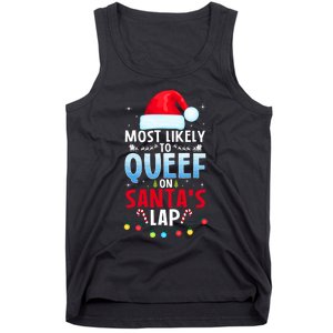 Most Likely To Queef On SantaS Lap Funny Embarrassing Adult Tank Top