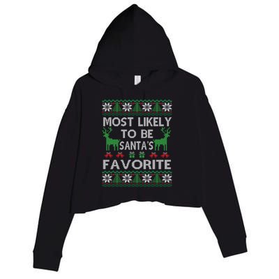 Most Likely To Be SantaS Favorite Christmas Great Gift Crop Fleece Hoodie