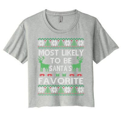 Most Likely To Be SantaS Favorite Christmas Great Gift Women's Crop Top Tee