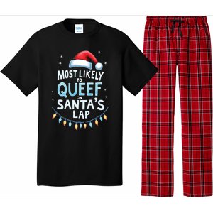 Most Likely To Queef On Santas Lap Offensive Christmas Pajama Set