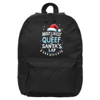 Most Likely To Queef On Santas Lap Offensive Christmas 16 in Basic Backpack