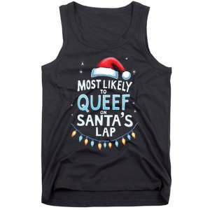 Most Likely To Queef On Santas Lap Offensive Christmas Tank Top