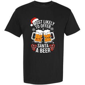 Most Likely To Offer Santa A Beer Christmas Drinking Garment-Dyed Heavyweight T-Shirt