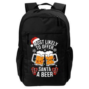 Most Likely To Offer Santa A Beer Christmas Drinking Daily Commute Backpack