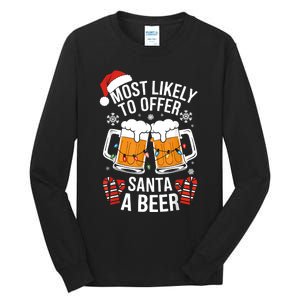 Most Likely To Offer Santa A Beer Christmas Drinking Tall Long Sleeve T-Shirt