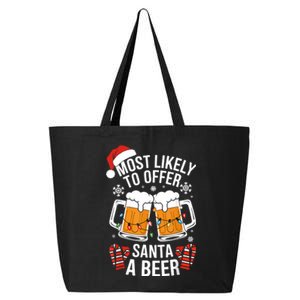 Most Likely To Offer Santa A Beer Christmas Drinking 25L Jumbo Tote