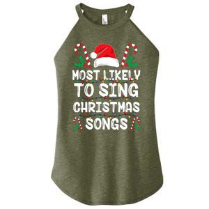 Most Likely To Sing Christmas Songs Family Christmas Holiday Women's Perfect Tri Rocker Tank