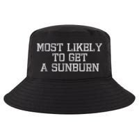 Most Likely To Get A Sunburn Cool Comfort Performance Bucket Hat
