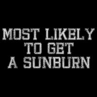 Most Likely To Get A Sunburn Performance Shirt