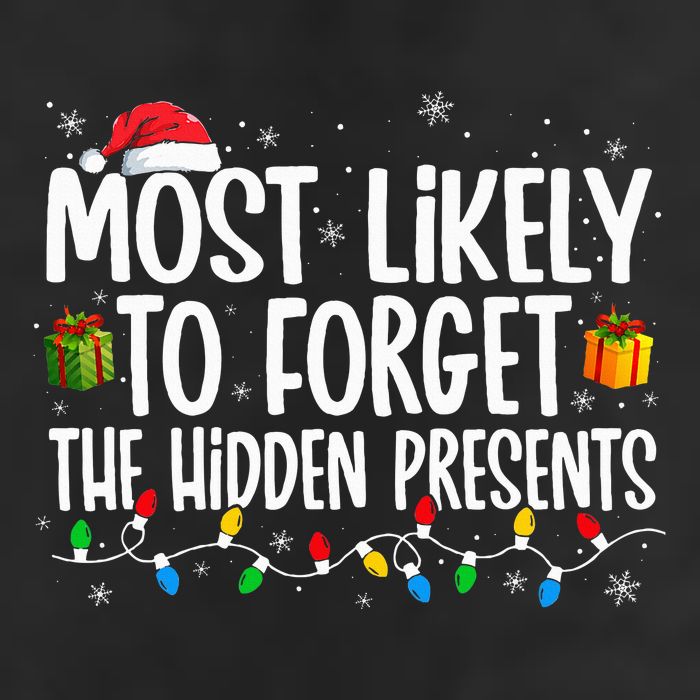 Most Likely To Forget The Hidden Presents Family Christmas Cool Comfort Performance Bucket Hat