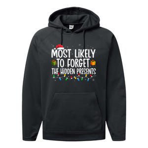 Most Likely To Forget The Hidden Presents Family Christmas Performance Fleece Hoodie