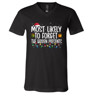 Most Likely To Forget The Hidden Presents Family Christmas V-Neck T-Shirt