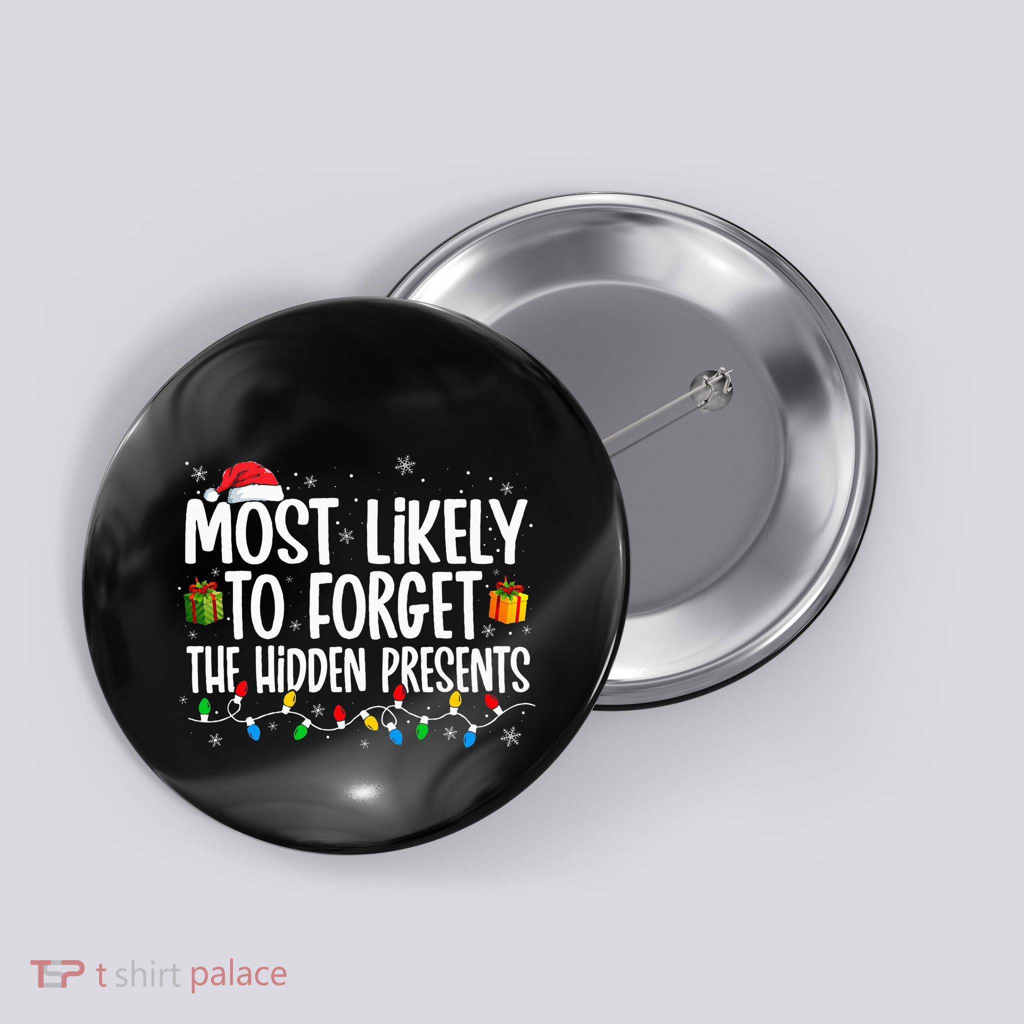 Most Likely To Forget The Hidden Presents Family Christmas Button