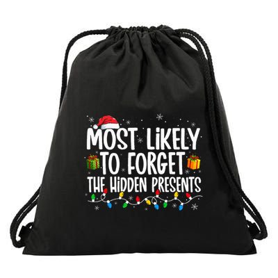 Most Likely To Forget The Hidden Presents Family Christmas Drawstring Bag