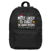 Most Likely To Forget The Hidden Presents Family Christmas 16 in Basic Backpack