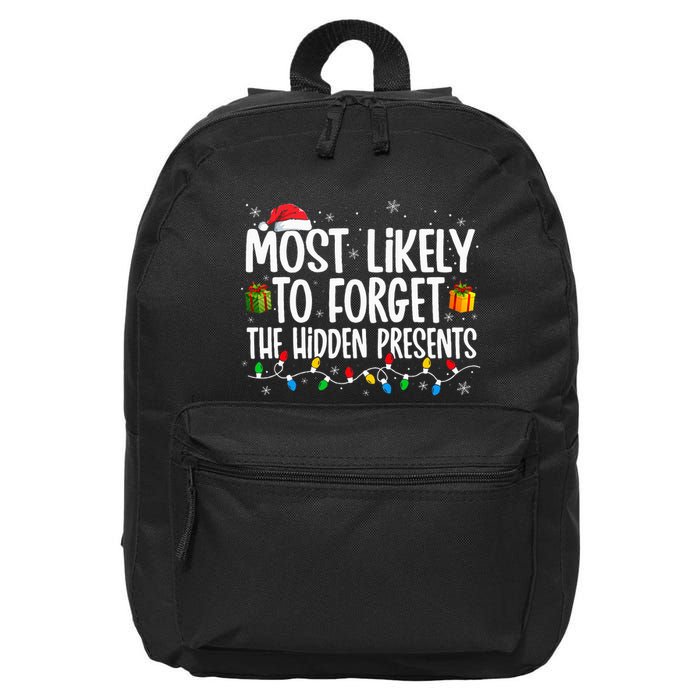 Most Likely To Forget The Hidden Presents Family Christmas 16 in Basic Backpack