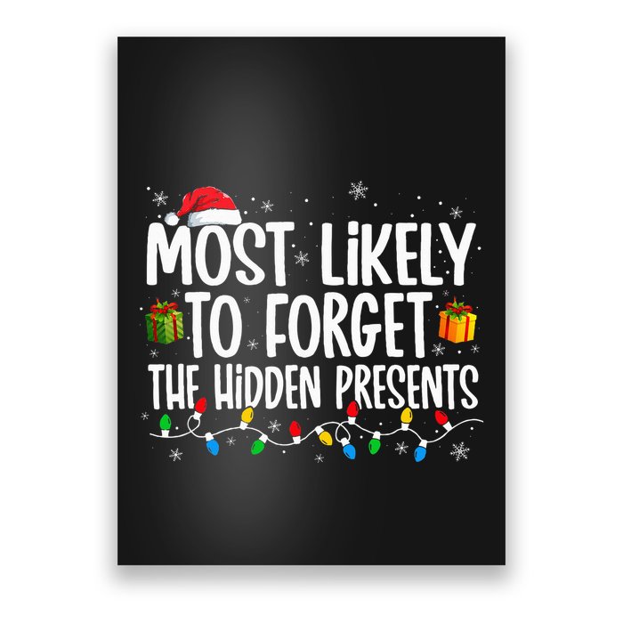 Most Likely To Forget The Hidden Presents Family Christmas Poster