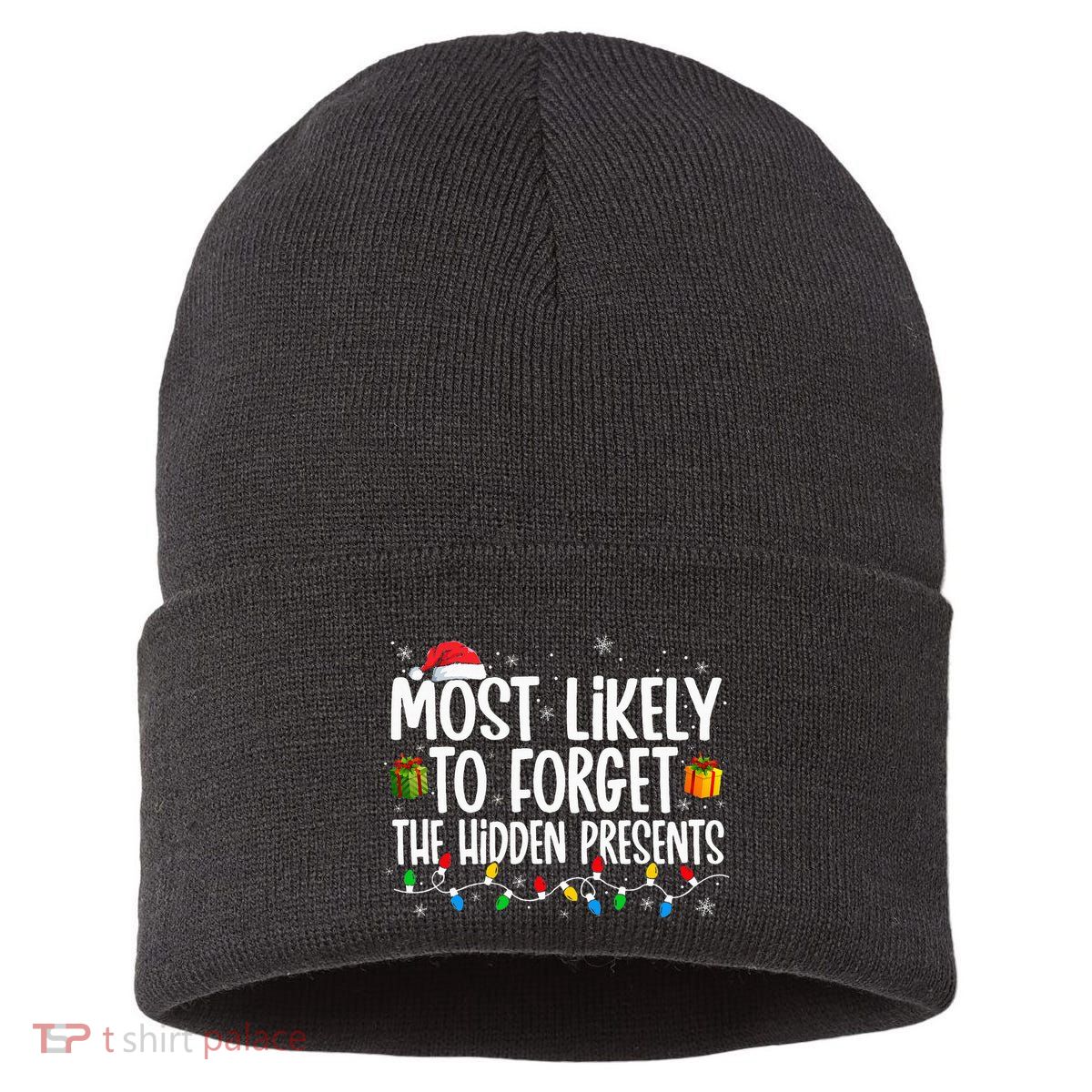 Most Likely To Forget The Hidden Presents Family Christmas Sustainable Knit Beanie