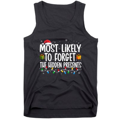 Most Likely To Forget The Hidden Presents Family Christmas Tank Top