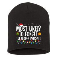 Most Likely To Forget The Hidden Presents Family Christmas Short Acrylic Beanie