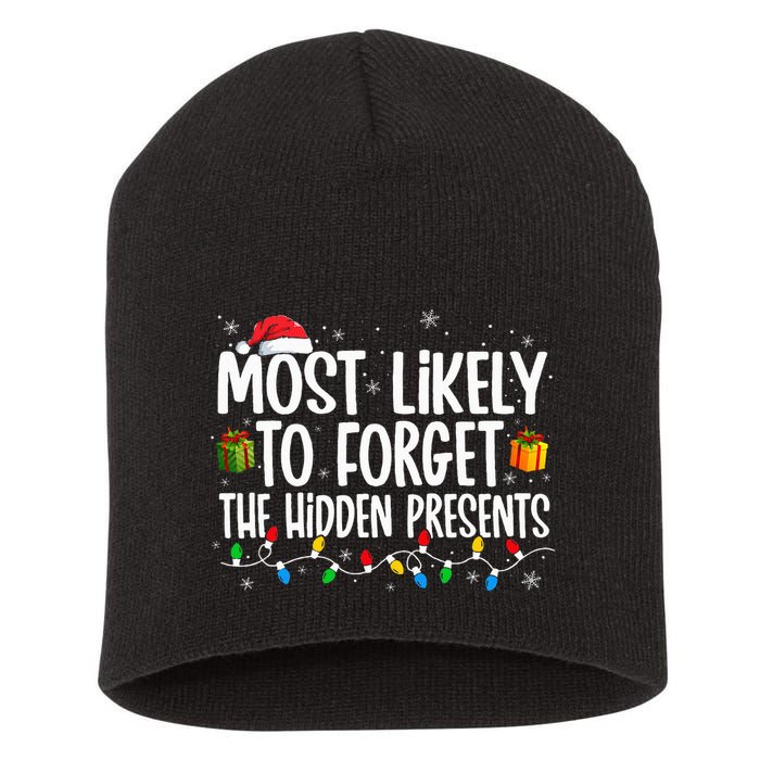 Most Likely To Forget The Hidden Presents Family Christmas Short Acrylic Beanie