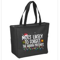 Most Likely To Forget The Hidden Presents Family Christmas Zip Tote Bag
