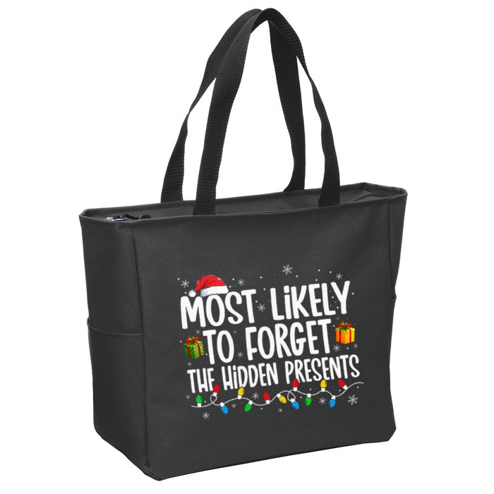 Most Likely To Forget The Hidden Presents Family Christmas Zip Tote Bag