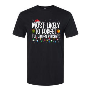 Most Likely To Forget The Hidden Presents Family Christmas Softstyle CVC T-Shirt