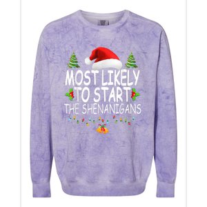 Most Likely To Start The Shenanigans Shirt Family Christmas Colorblast Crewneck Sweatshirt