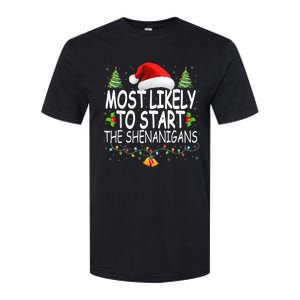 Most Likely To Start The Shenanigans Shirt Family Christmas Softstyle CVC T-Shirt