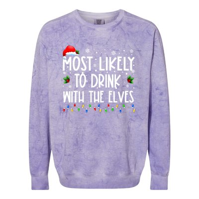 Most Likely To Drink With The Elves Elf Drinking Christmas Colorblast Crewneck Sweatshirt