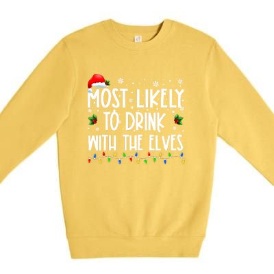 Most Likely To Drink With The Elves Elf Drinking Christmas Premium Crewneck Sweatshirt