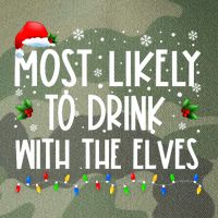 Most Likely To Drink With The Elves Elf Drinking Christmas Legacy Tie Dye Trucker Hat