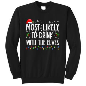 Most Likely To Drink With The Elves Elf Drinking Christmas Sweatshirt