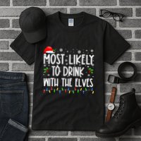 Most Likely To Drink With The Elves Elf Drinking Christmas Tall T-Shirt