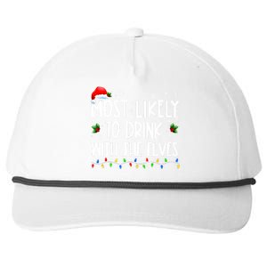 Most Likely To Drink With The Elves Elf Drinking Christmas Snapback Five-Panel Rope Hat